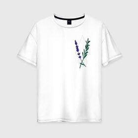 Женская футболка хлопок Oversize с принтом Лаванда , 100% хлопок | свободный крой, круглый ворот, спущенный рукав, длина до линии бедер
 | flo | flowers | растения | флористика | цветение | цветы