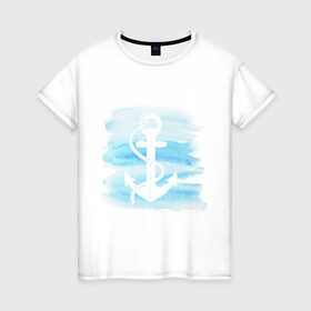 Женская футболка хлопок с принтом якорь на акварельном фоне , 100% хлопок | прямой крой, круглый вырез горловины, длина до линии бедер, слегка спущенное плечо | акварель | белый | вода | знак | море | моряк | путешествие | якорь