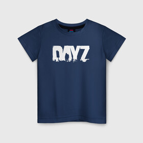 Детская футболка хлопок с принтом DAYZ / ДЕЙЗИ , 100% хлопок | круглый вырез горловины, полуприлегающий силуэт, длина до линии бедер | apocalypse | dayz | game | апокалипсис | дейзи | игра