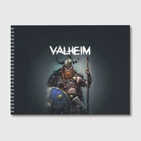 Альбом для рисования с принтом Valheim , 100% бумага
 | матовая бумага, плотность 200 мг. | drakkar | valhalla | valheim | viking | vikings | валхэйм | вальгала | вальхала | вальхейм | викинг | викинги | драккар