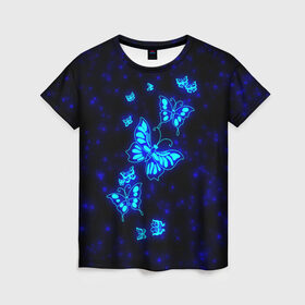 Женская футболка 3D с принтом Неоновые бабочки , 100% полиэфир ( синтетическое хлопкоподобное полотно) | прямой крой, круглый вырез горловины, длина до линии бедер | butterfly | dream | fantasy | neon | space | stars | wings | бабочки | бабочки космос | блестящие | весна | вселенная | галактика | голубые бабочки | девочкам | девушкам | звезды | космические | космос | крыя | лето