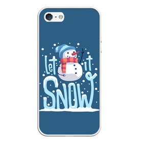 Чехол для iPhone 5/5S матовый с принтом Пусть идет снег , Силикон | Область печати: задняя сторона чехла, без боковых панелей | winter | зима | новый год | снег | снеговик