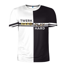 Мужская футболка 3D спортивная с принтом Twerk hard , 100% полиэстер с улучшенными характеристиками | приталенный силуэт, круглая горловина, широкие плечи, сужается к линии бедра | hard | play | play hard | twerk | twerk hard | танец | тверк