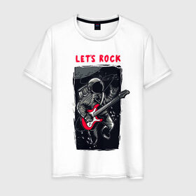 Мужская футболка хлопок с принтом Lets Rock , 100% хлопок | прямой крой, круглый вырез горловины, длина до линии бедер, слегка спущенное плечо. | гитара | космонавт | космос | рок | скафандр