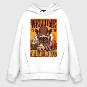 Мужское худи Oversize хлопок с принтом Wild West , френч-терри — 70% хлопок, 30% полиэстер. Мягкий теплый начес внутри —100% хлопок | боковые карманы, эластичные манжеты и нижняя кромка, капюшон на магнитной кнопке | арт | графика | девушка | дикий запад | ковбои