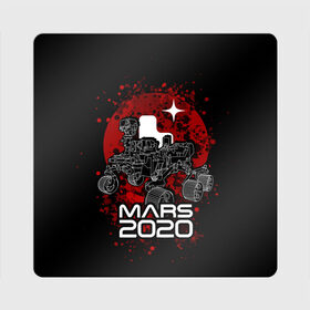 Магнит виниловый Квадрат с принтом МАРС 2020, Perseverance , полимерный материал с магнитным слоем | размер 9*9 см, закругленные углы | Тематика изображения на принте: mars 2020 | nasa | perseverance | космос | марс | марс 2020 | марсоход | персеверенс