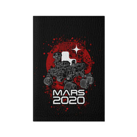 Обложка для паспорта матовая кожа с принтом МАРС 2020, Perseverance , натуральная матовая кожа | размер 19,3 х 13,7 см; прозрачные пластиковые крепления | mars 2020 | nasa | perseverance | космос | марс | марс 2020 | марсоход | персеверенс