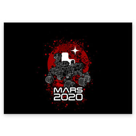 Поздравительная открытка с принтом МАРС 2020, Perseverance , 100% бумага | плотность бумаги 280 г/м2, матовая, на обратной стороне линовка и место для марки
 | mars 2020 | nasa | perseverance | космос | марс | марс 2020 | марсоход | персеверенс