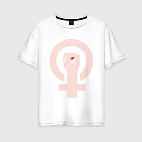 Женская футболка хлопок Oversize с принтом Женская революция , 100% хлопок | свободный крой, круглый ворот, спущенный рукав, длина до линии бедер
 | feminism composition | женщина | ногти | революция | рука