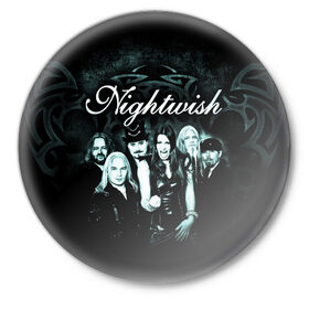 Значок с принтом NIGHTWISH ,  металл | круглая форма, металлическая застежка в виде булавки | metal | nightwish | tarja turunen | метал | музыка | найтвиш | рок | симфо метал | тарья турунен