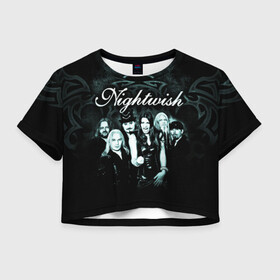 Женская футболка Crop-top 3D с принтом NIGHTWISH , 100% полиэстер | круглая горловина, длина футболки до линии талии, рукава с отворотами | metal | nightwish | tarja turunen | метал | музыка | найтвиш | рок | симфо метал | тарья турунен