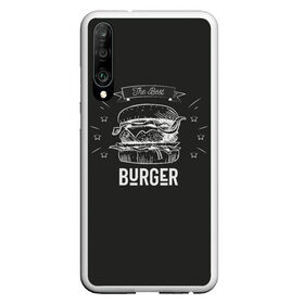 Чехол для Honor P30 с принтом Бургер , Силикон | Область печати: задняя сторона чехла, без боковых панелей | fast food | the best burger | бургер | еда | фастфуд