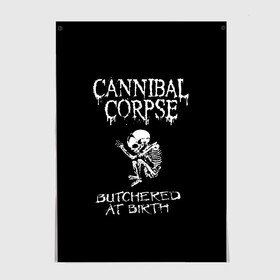 Постер с принтом Cannibal Corpse , 100% бумага
 | бумага, плотность 150 мг. Матовая, но за счет высокого коэффициента гладкости имеет небольшой блеск и дает на свету блики, но в отличии от глянцевой бумаги не покрыта лаком | cannibal corpse | kreator | punk rock | slayer | sodom | анархия | блэк метал | гаражный рок | гранж | дэт метал | металл | панк рок | рок музыка | рок н ролл | рокер | треш метал | труп каннибал | тяжелый рок | хард рок