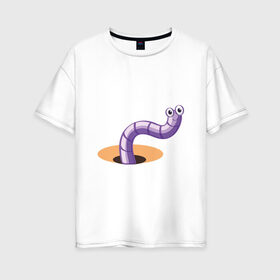 Женская футболка хлопок Oversize с принтом Червяк , 100% хлопок | свободный крой, круглый ворот, спущенный рукав, длина до линии бедер
 | worm | насекомое | черви | червь | червяк | червячок