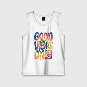 Детская майка хлопок с принтом Good vibes only ,  |  | gradient | pattern | tie dye | градиент | паттерн | тай дай | тие дие | узор | узоры