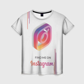 Женская футболка 3D с принтом Инстаграм / Instagram , 100% полиэфир ( синтетическое хлопкоподобное полотно) | прямой крой, круглый вырез горловины, длина до линии бедер | facebook | instagram | инста | инстаграм | платформа | приложение | редактор фотографий | социальная сеть | соцсеть