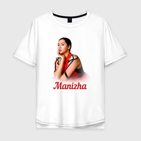 Мужская футболка хлопок Oversize с принтом Манижа  Manizha , 100% хлопок | свободный крой, круглый ворот, “спинка” длиннее передней части | manizha | далеровна | душанбе | евровидение | евровидение 2021 | манижа | певица | таджикистан | хамраева
