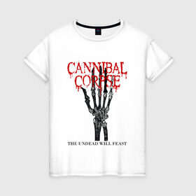 Женская футболка хлопок с принтом Cannibal Corpse | Труп Каннибала (Z) , 100% хлопок | прямой крой, круглый вырез горловины, длина до линии бедер, слегка спущенное плечо | cannibal | cannibal corpse | corpse | death metal | deathgrind | алекс уэбстер | брутальный дэт метал | дэт метал | дэтграйнд | пол мазуркевич | роб барретт | рука | скелет | труп каннибала