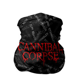 Бандана-труба 3D с принтом Cannibal Corpse | Songs (Z) , 100% полиэстер, ткань с особыми свойствами — Activecool | плотность 150‒180 г/м2; хорошо тянется, но сохраняет форму | cannibal | cannibal corpse | corpse | death metal | deathgrind | алекс уэбстер | брутальный дэт метал | дэт метал | дэтграйнд | пол мазуркевич | роб барретт | труп каннибала