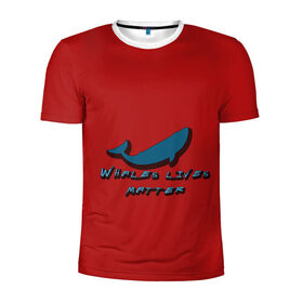 Мужская футболка 3D спортивная с принтом Whales lives matter , 100% полиэстер с улучшенными характеристиками | приталенный силуэт, круглая горловина, широкие плечи, сужается к линии бедра | whales | whales lives matter | жизнь китов имеет значение | киты