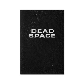 Обложка для паспорта матовая кожа с принтом DEAD SPACE МЁРТВЫЙ КОСМОС , натуральная матовая кожа | размер 19,3 х 13,7 см; прозрачные пластиковые крепления | Тематика изображения на принте: dead | ishimura | obelisk | space | virus | айзек | вирус | зомби | игра | ишимура | кларк | космос | костюм | мёртвый | мёртвый космос | монстр | обелиск