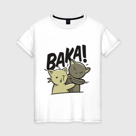 Женская футболка хлопок с принтом Baka! , 100% хлопок | прямой крой, круглый вырез горловины, длина до линии бедер, слегка спущенное плечо | animals | cat | drawing | punch | slap | животные | кот | кошка | пощечина | рисунок | удар