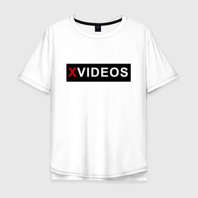 Мужская футболка хлопок Oversize с принтом XVIDEOS , 100% хлопок | свободный крой, круглый ворот, “спинка” длиннее передней части | 2 | big | com | girl | http | https | milf | mom | ru | russian | teen | tits | video | www | xvideos | зеркало | русское | хвидео | чмшвущы