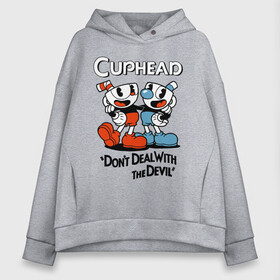 Женское худи Oversize хлопок с принтом Cuphead, Dont deal with devil , френч-терри — 70% хлопок, 30% полиэстер. Мягкий теплый начес внутри —100% хлопок | боковые карманы, эластичные манжеты и нижняя кромка, капюшон на магнитной кнопке | cuphead | dont deal with the devil | mugman | игры | капхед | магмен | чашеголовый