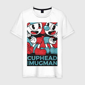 Мужская футболка хлопок с принтом Cuphead and Mugman , 100% хлопок | прямой крой, круглый вырез горловины, длина до линии бедер, слегка спущенное плечо. | cuphead | game | mugman | арт | голова | игра | капхед | постер | чашка