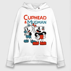 Женское худи Oversize хлопок с принтом Cuphead & Mugman , френч-терри — 70% хлопок, 30% полиэстер. Мягкий теплый начес внутри —100% хлопок | боковые карманы, эластичные манжеты и нижняя кромка, капюшон на магнитной кнопке | cuphead | cuphead  mugman | dont deal with the devil | mugman | игры | капхед | магмен | чашеголовый