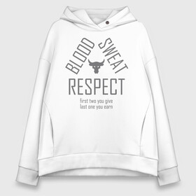 Женское худи Oversize хлопок с принтом Blood Sweat RESPECT , френч-терри — 70% хлопок, 30% полиэстер. Мягкий теплый начес внутри —100% хлопок | боковые карманы, эластичные манжеты и нижняя кромка, капюшон на магнитной кнопке | blood | bodybuilding | bull | crossfit | dwayne johnson | fitness | gym | logo | motivation | project | respect | sport | star | sweat | the rock | under armour | бодибилдинг | броня | бык | дуэйн джонсон | звезда | качалка | кровь | кроссфит | лого | мот