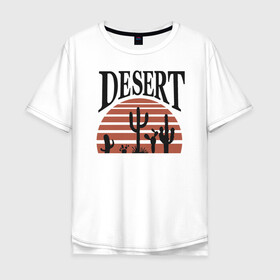 Мужская футболка хлопок Oversize с принтом Кактусы в пустыне , 100% хлопок | свободный крой, круглый ворот, “спинка” длиннее передней части | кактус | кактусы | кактусы в пустыне | прикольные кактусы | пустыня