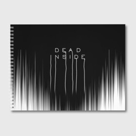 Альбом для рисования с принтом DEAD INSIDE | DEATH STRANDING , 100% бумага
 | матовая бумага, плотность 200 мг. | dead inside | dont open | гуль | дед инсайт | дединсайт | дэд инсайт | дэдинсайт | интроверт | кен канеки | мертв внутри | мертвый внутри