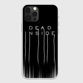 Чехол для iPhone 12 Pro с принтом DEAD INSIDE | DEATH STRANDING , силикон | область печати: задняя сторона чехла, без боковых панелей | dead inside | dont open | гуль | дед инсайт | дединсайт | дэд инсайт | дэдинсайт | интроверт | кен канеки | мертв внутри | мертвый внутри