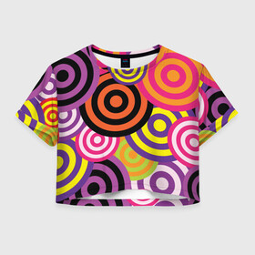Женская футболка Crop-top 3D с принтом Аннотация разноцветных кругов , 100% полиэстер | круглая горловина, длина футболки до линии талии, рукава с отворотами | абстрация | аннотация | иллюзии | круги | мишени | мишень | разноцветный