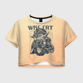 Женская футболка Crop-top 3D с принтом Wise cat , 100% полиэстер | круглая горловина, длина футболки до линии талии, рукава с отворотами | steampunk | арт | графика | обои | плакат | постер | стимпанк