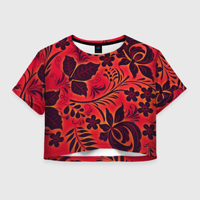 Женская футболка Crop-top 3D с принтом Хохлома , 100% полиэстер | круглая горловина, длина футболки до линии талии, рукава с отворотами | народное искусство | русское | хохлома
