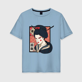 Женская футболка хлопок Oversize с принтом Традиционная Японская Гейша , 100% хлопок | свободный крой, круглый ворот, спущенный рукав, длина до линии бедер
 | art | geisha | girl | illustration | japan | japanese | kanji | kano | makeup | ukiyo e | арт | гравюра | девушка | иероглифы | иллюстрация | искусство | кандзи | картина | кимоно | макияж | мейкап | рисунок | укиё э | школа кано | я