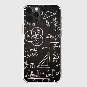 Чехол для iPhone 12 Pro Max с принтом Математические уравнения , Силикон |  | Тематика изображения на принте: математика | примеры | уравнение | формулы | школа | школьная доска