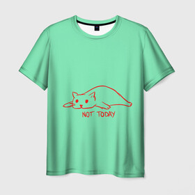 Мужская футболка 3D с принтом Not Today , 100% полиэфир | прямой крой, круглый вырез горловины, длина до линии бедер | Тематика изображения на принте: nottoday | кот | кошка | не сегодня | отдых | цитаты