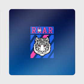 Магнит виниловый Квадрат с принтом Roar Tiger , полимерный материал с магнитным слоем | размер 9*9 см, закругленные углы | Тематика изображения на принте: roar | большая кошка | полосатый | тигр | тигрица | хищник