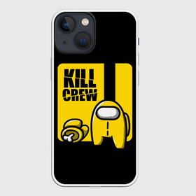 Чехол для iPhone 13 mini с принтом Among Us | Kill Bill ,  |  | among | among us | bill | crew | crewmate | game | impister | impistor | kill | space | us | vote | билла | выживший | игра | космос | невиновный | предатель | самозванец