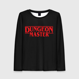 Женский лонгслив 3D с принтом Stranger Dungeon Master , 100% полиэстер | длинные рукава, круглый вырез горловины, полуприлегающий силуэт | aniki | billy | boss | boy | bucks | dark | deep | door | dungeon | fantasy | gachi | gachimuchi | gym | hundred | master | muchi | next | stranger | the | things | three | van | wee | билли | ван | гачи | гачимучи | дела | мучи |