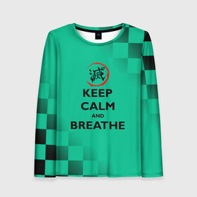 Женский лонгслив 3D с принтом KEEP CALM and BREATHE , 100% полиэстер | длинные рукава, круглый вырез горловины, полуприлегающий силуэт | demon slayer | kamado | kimetsu no yaiba | nezuko | tanjiro | аниме | гию томиока | зеницу агацума | иноске хашибира | камадо | клинок | корзинная девочка | манга | музан кибуцуджи | незуко | рассекающий демонов | танджиро