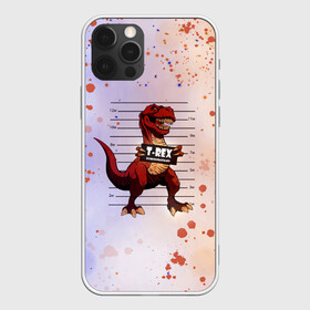 Чехол для iPhone 12 Pro Max с принтом Динозавр | Преступник (Z) , Силикон |  | dino | dinosauria | t rex | ti rex | дино | динозавр | парк юрского | т рекс | ти рекс | чудовище | юрский период | ящер | ящерица