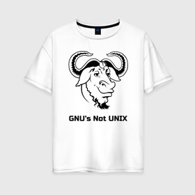 Женская футболка хлопок Oversize с принтом GNU’s Not UNIX , 100% хлопок | свободный крой, круглый ворот, спущенный рукав, длина до линии бедер
 | gnu | linux | not unix | programming | гну | линукс | программист | сисадмин | системный администратор