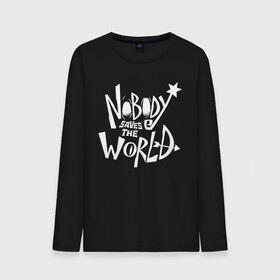 Мужской лонгслив хлопок с принтом Nobody Saves the World , 100% хлопок |  | nobody | nobody saves the world | nstw | игры | никто | никто спасает мир | фэнтези