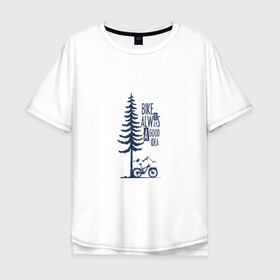 Мужская футболка хлопок Oversize с принтом Gooood Idea , 100% хлопок | свободный крой, круглый ворот, “спинка” длиннее передней части | mtb | байк | велосипед | горы | дерево | лес | мтб | спорт