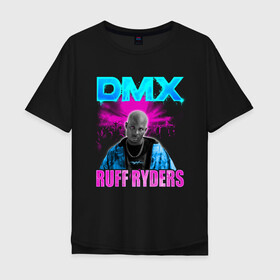 Мужская футболка хлопок Oversize с принтом DMX NEON | ЛЕГЕНДА РЭПА , 100% хлопок | свободный крой, круглый ворот, “спинка” длиннее передней части | dirty denim | dmx | neon | rap | ruff ryders | неон | рэп | эрл симмонс