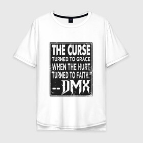 Мужская футболка хлопок Oversize с принтом DMX - The Curse , 100% хлопок | свободный крой, круглый ворот, “спинка” длиннее передней части | Тематика изображения на принте: dmx | dog | earl simmons | hip hop | music | new york | rap | rapper | rip | ruff ryders | диэмикс | музыка | нью йорк | пёс | рэп | рэпер | хипхоп | эрл симмонс